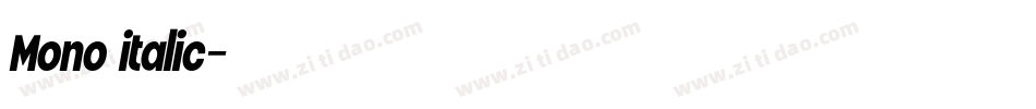 Mono italic字体转换